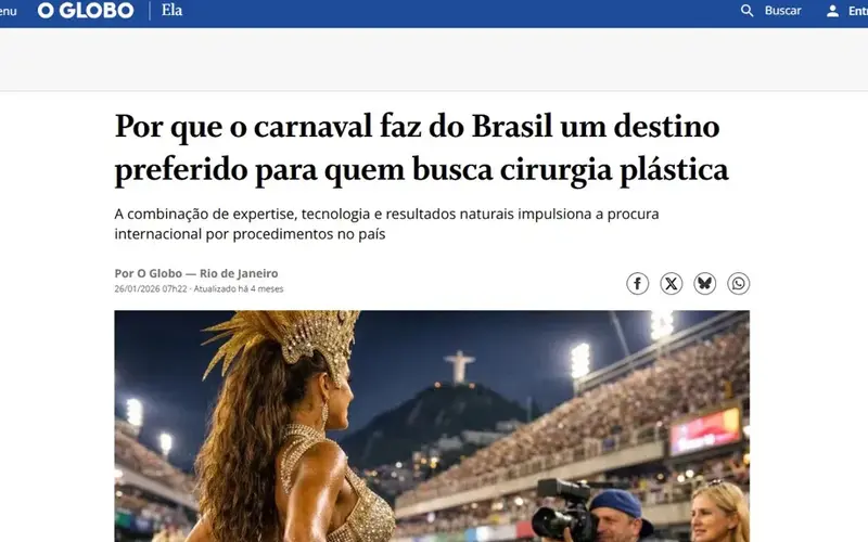 O Globo / ELA — Por que o Carnaval faz do Brasil um destino preferido para quem busca cirurgia plástica