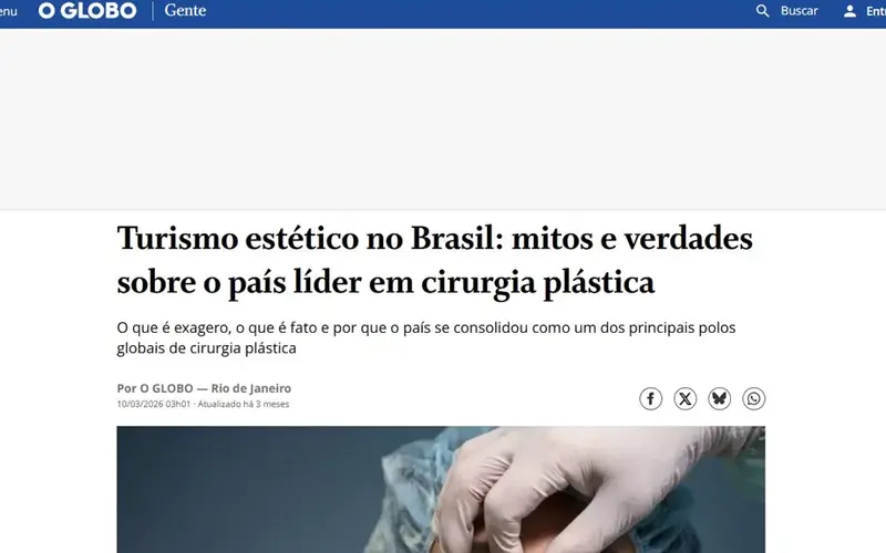 O Globo / ELA — Turismo estético no Brasil: mitos e verdades sobre o país líder em cirurgia plástica